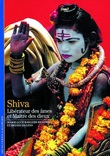 Shiva : libérateur des âmes et maître des dieux
