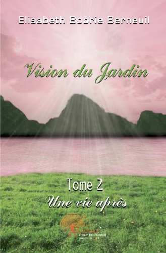 vision du jardin tome 2