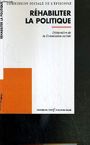 Réhabiliter la politique : déclaration de la Commission sociale