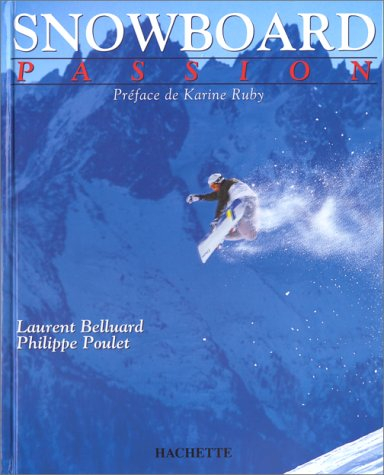 Snowboard passion