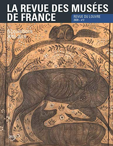 Revue des musées de France (La) : revue du Louvre, n° 2 (2020). Acquisitions 2018-2019