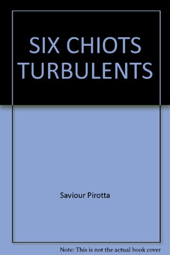 Six chiots turbulents