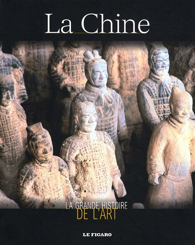 La grande histoire de l'art. La Chine