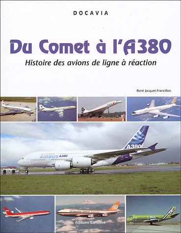 Du Comet à l'A380 : histoire des avions de ligne à réaction