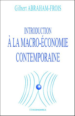 Introduction à la macroéconomie contemporaine