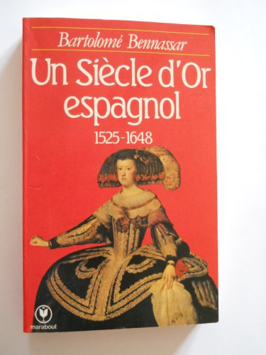 Un Siècle d'or espagnol, 1525-1648