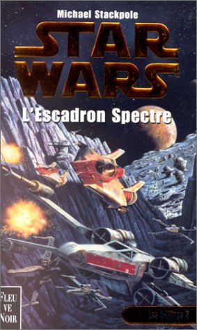 star wars : l'escadron spectre