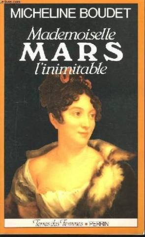 Mademoiselle Mars : l'inimitable