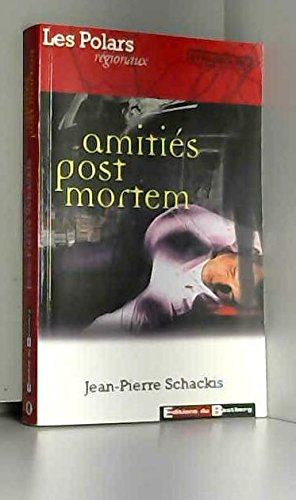 Amitiés post mortem
