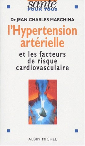 L'Hypertension artérielle : et les facteurs de risque cardiovasculaire