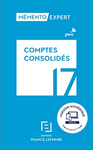 Comptes consolidés : règles françaises : 2017