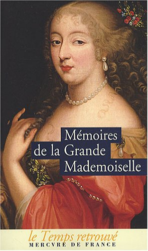 Mémoires de la Grande Mademoiselle