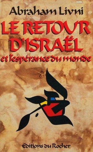 le retour d'israël et l'espérance du monde