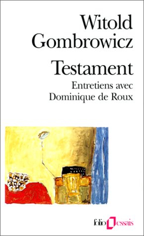 Testament : entretiens avec Dominique de Roux