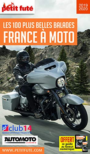 France à moto : les 100 plus belles balades : 2019-2020