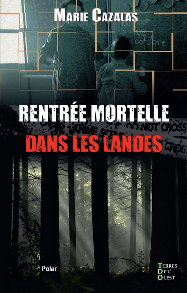 Rentrée mortelle dans les Landes