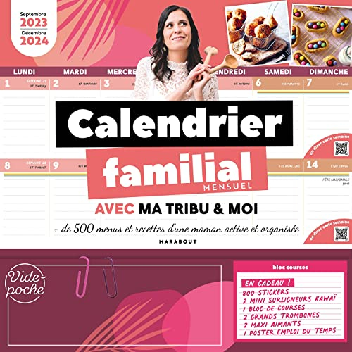 Calendrier familial mensuel avec ma tribu & moi : + des 500 menus et recettes d'une maman active et 