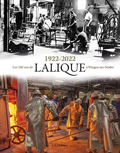 Les 100 ans de Lalique à Wingen-sur-Moder : 1922-2022