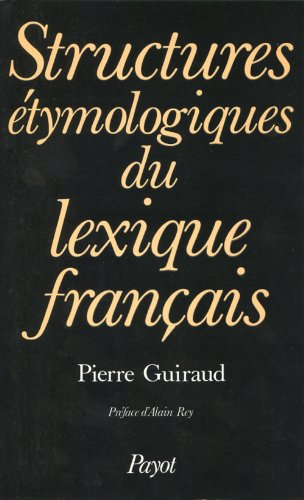 Structures étymologiques du lexique français