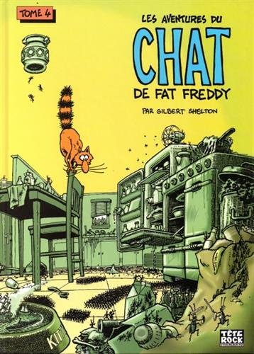 Les aventures du chat de Fat Freddy. Vol. 4