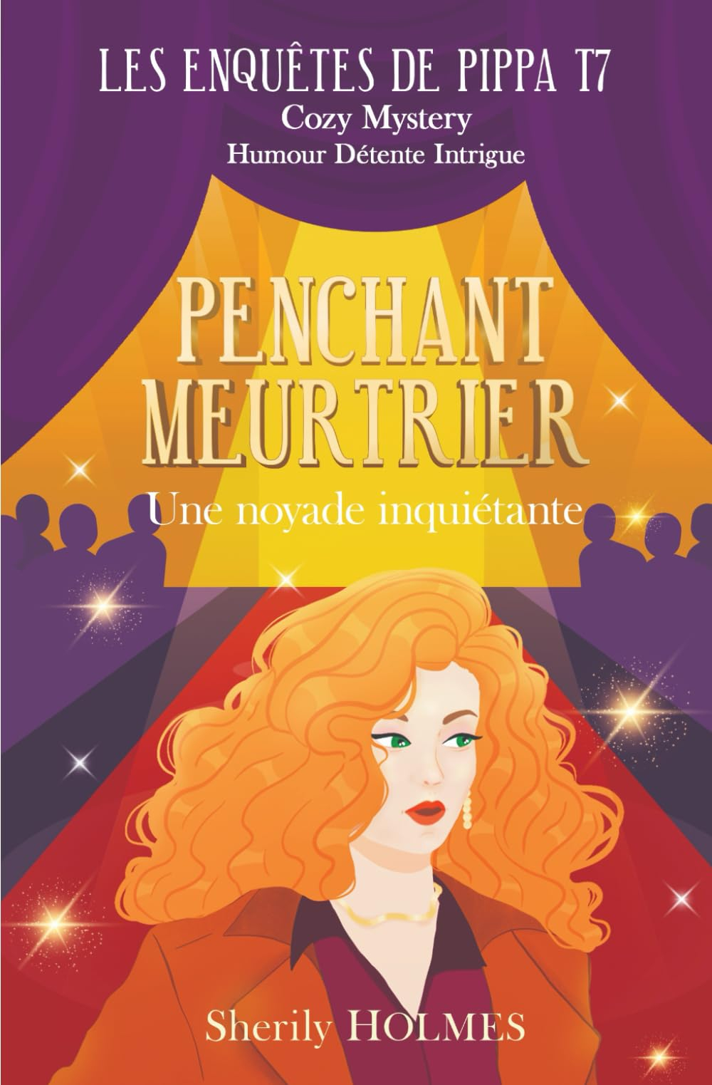 PENCHANT MEURTRIER: roman policier, cosy mystery, détente, suspense, humour