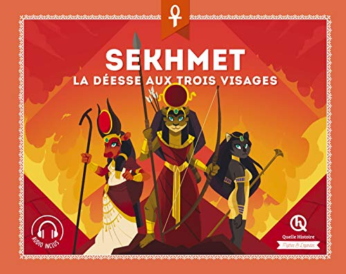 Sekhmet : la déesse aux trois visages
