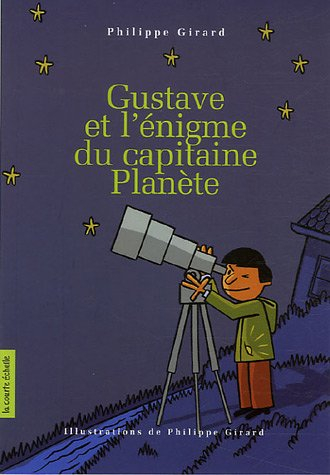 Gustave et l'énigme du capitaine Planète