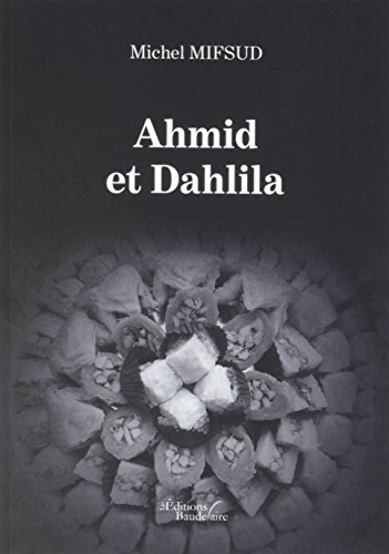 Ahmid et Dahlila