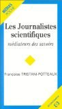 Les journalistes scientifiques : médiateurs des savoirs