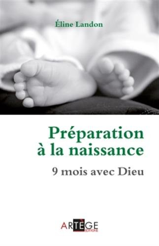 Préparation à la naissance : 9 mois avec Dieu