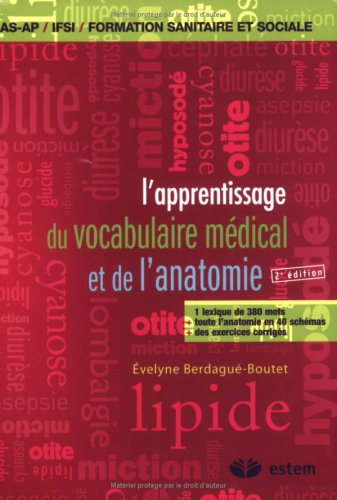 L'apprentissage du vocabulaire médical et de l'anatomie : AS-AP, IFSI, formation sanitaire et social