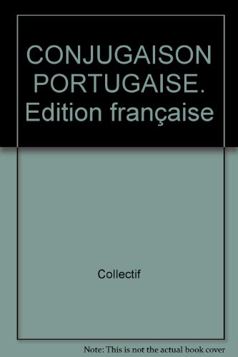 conjugaison portugaise. edition française