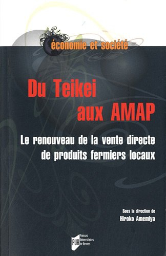 Du Teikei aux AMAP : le renouveau de la vente directe de produits fermiers locaux