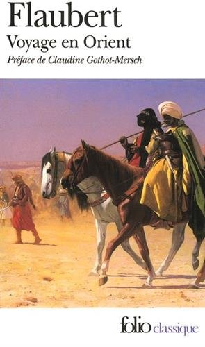 Voyage en Orient (1849-1851) : Egypte-Liban, Palestine, Rhodes, Asie mineure, Constantinople, Grèce,