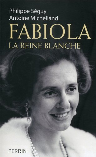 Fabiola : la reine blanche