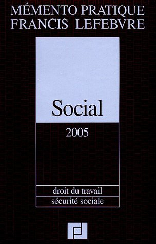 social 2005 : droit du travail, sécurité sociale