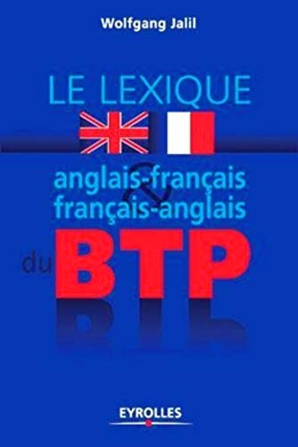 Lexique anglais-français & français-anglais du BTP