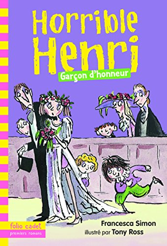 Horrible Henri. Vol. 14. Garçon d'honneur