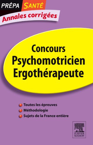 Concours psychomotricien, ergothérapeute : annales corrigées