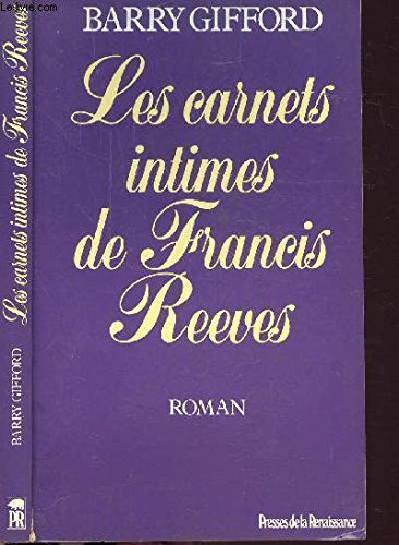 Les Carnets intimes de Francis Reeves
