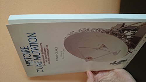 histoire d'une mutation : des demoiselles du téléphone à la mondialisation des télécommunications