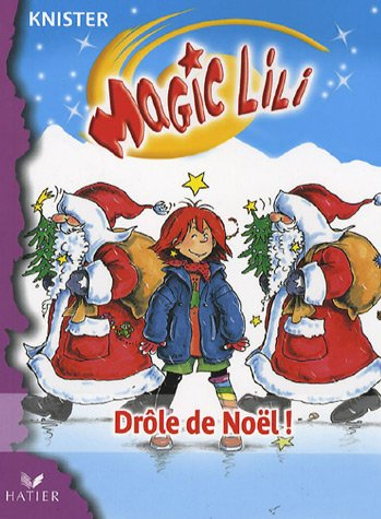 Magic Lili. Vol. 11. Drôle de Noël !