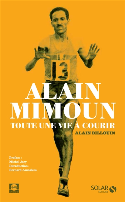 Alain Mimoun : toute une vie à courir