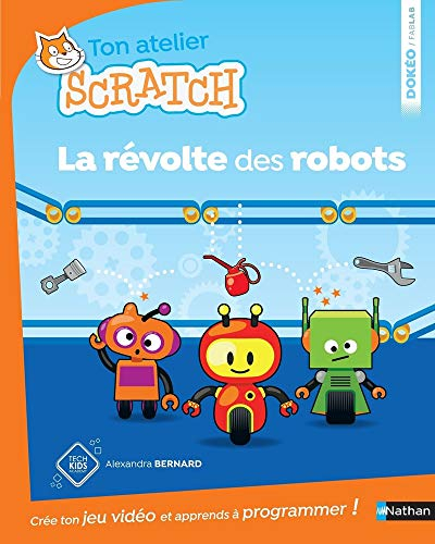 Ton atelier Scratch : la révolte des robots