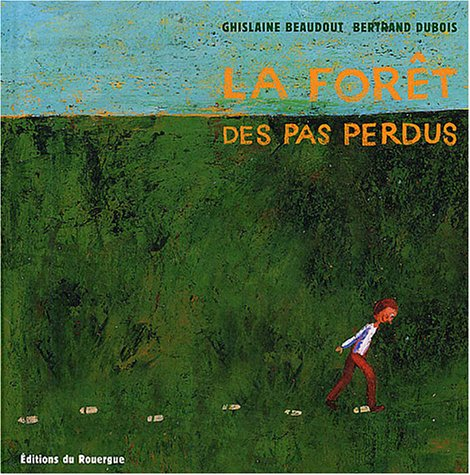 La forêt des pas perdus