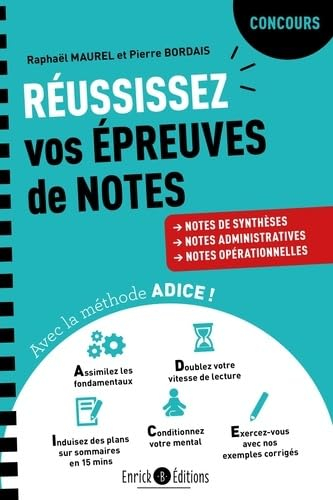 Réussissez vos épreuves de notes : notes de synthèses, notes administratives, notes opérationnelles 