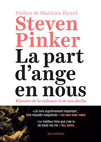 La part d'ange en nous : histoire de la violence et de son déclin