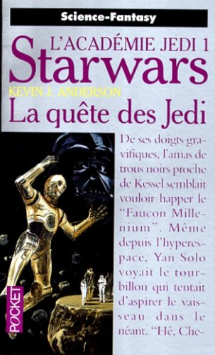 Starwars, l'académie Jedi. Vol. 1. La quête des Jedi