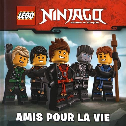 Lego Ninjago : masters of Spinjitzu. Amis pour la vie