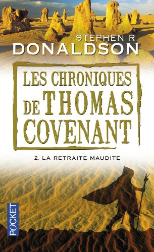 Les chroniques de Thomas Covenant. Vol. 2. La retraite maudite